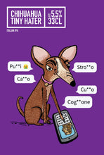 Carica l'immagine nel visualizzatore di Gallery, CHIHUAHUA TINY HATER Italian IPA box 12 lattine 33 cl ONE SHOT