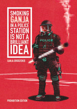 Carica l'immagine nel visualizzatore di Gallery, SMOKING GANJA IN A POLICE STATION IS NOT A BRILLIANT IDEA PROHIBITION EDITION Ganja Grodziskie box 12 lattine 33 cl (Copia)
